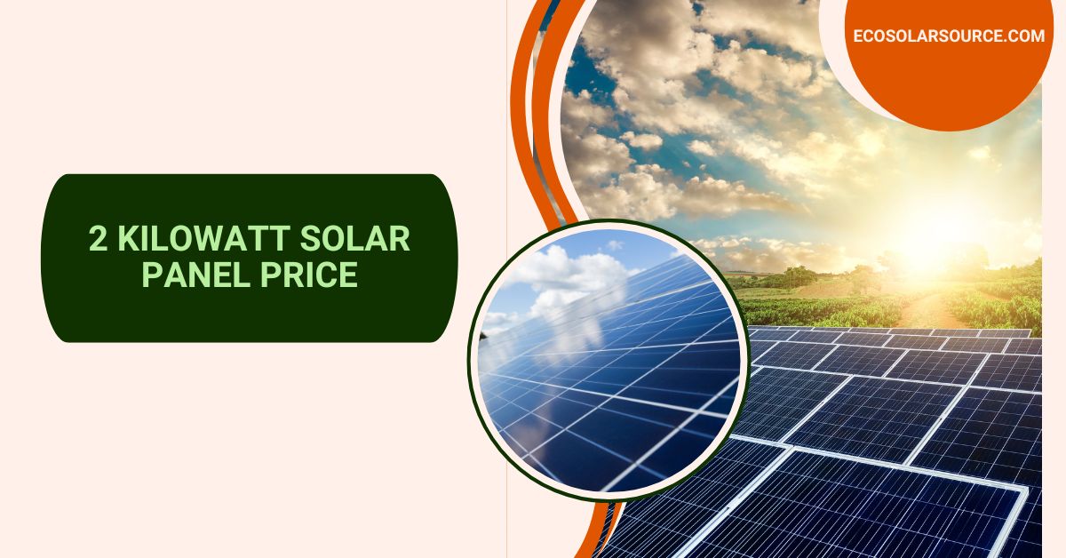 2 Kilowatt Solar Panel Price