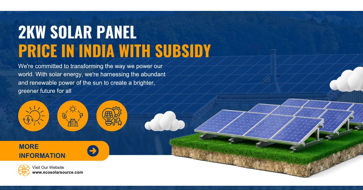 2kW Solar Panel Price in India With Subsidy