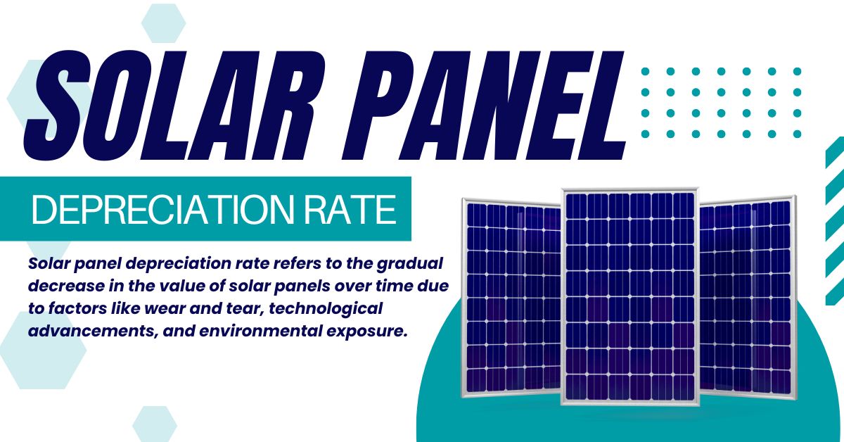 Solar Panel Depreciation Rate