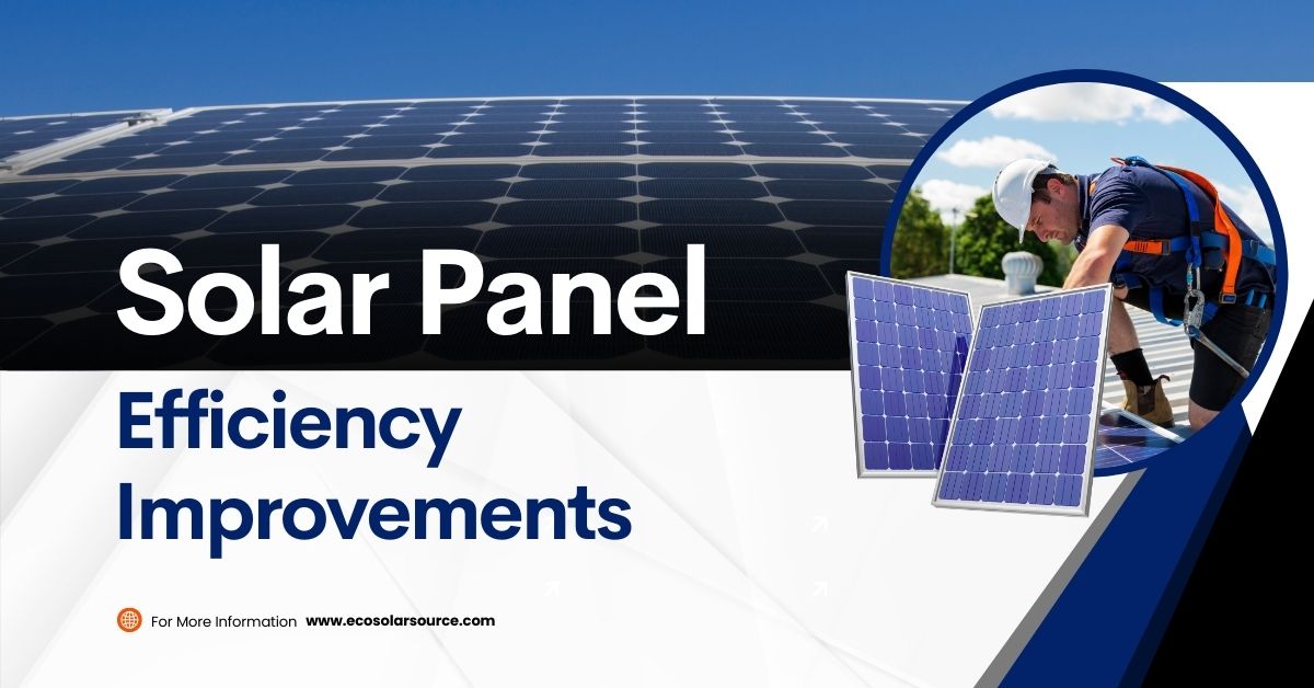 Solar Panel Efficiency Improvements