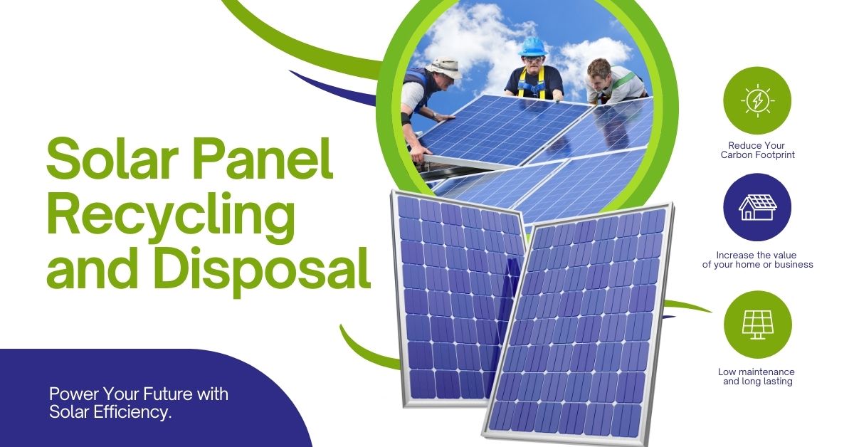 Solar Panel Recycling and Disposal