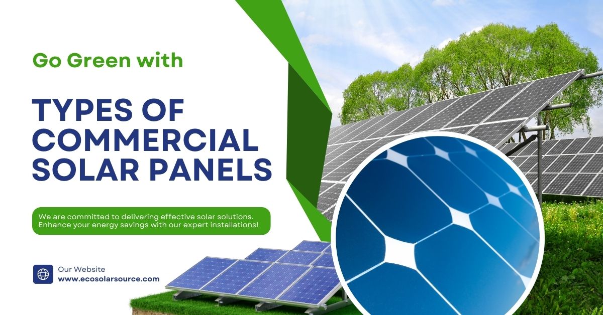 Types of Commercial Solar Panels