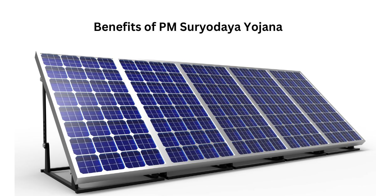 Benefits of PM Suryodaya Yojana