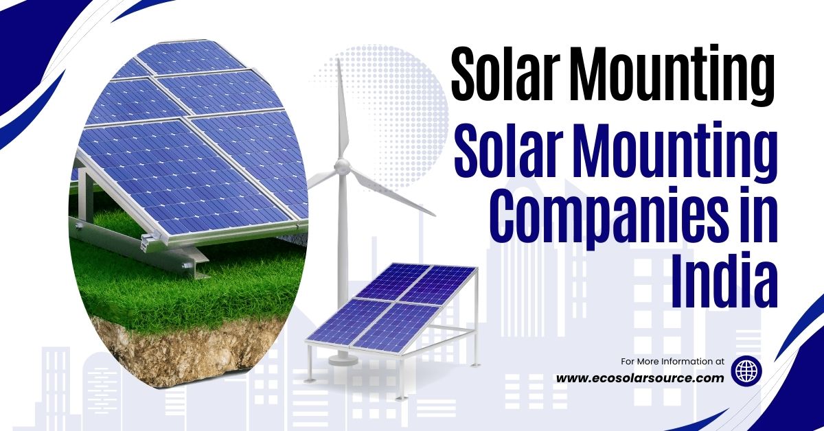 Solar Mounting Companies in India