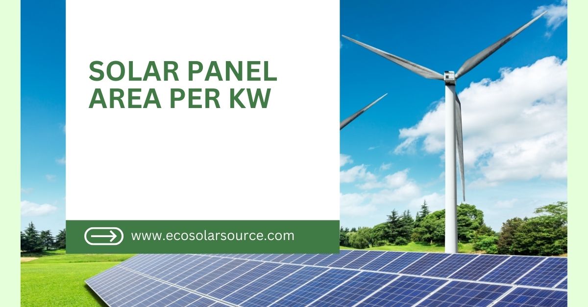 Solar Panel Area Per KW