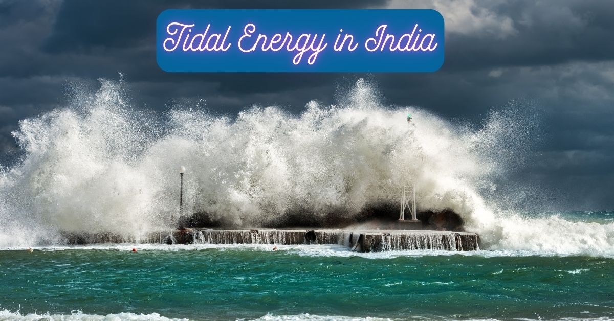 Tidal Energy in India