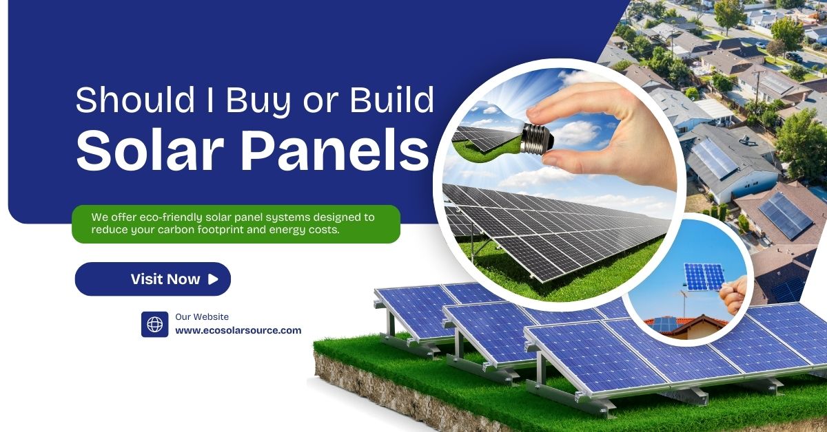 Should I Buy or Build Solar Panels