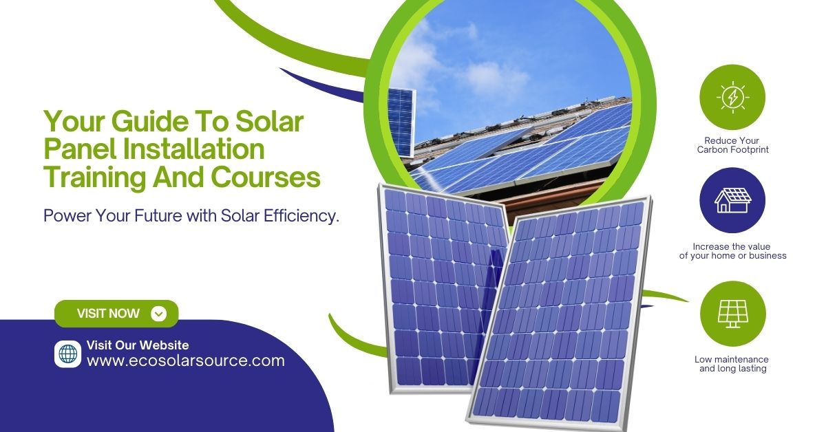 Your Guide To Solar Panel Installation Training And Courses